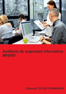 mf0487. auditoria de seguridad informatica-beatriz coronado garcia-9791387566074