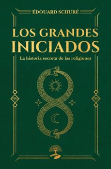 los grandes iniciados. la historia secreta de las religiones (ebook)-edouard schure-9791387586874