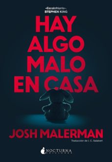 hay algo malo en casa-josh malerman-9791387690274