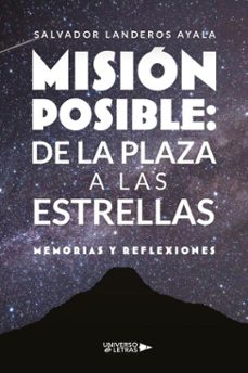 mision posible: de la plaza a las estrellas (ebook)-salvador landeros ayala-9791387716974