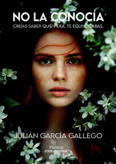 no la conocia-julian garcia gallego-9791387720674