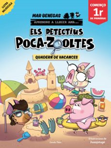 els detectius poca-zooltes. quadern de vacances. començo 1r de pr imaria-mar benegas-9791387783174
