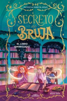 secreto de bruja 3 - el libro embrujado (ebook)-patricia garcia rojo-9791387949174