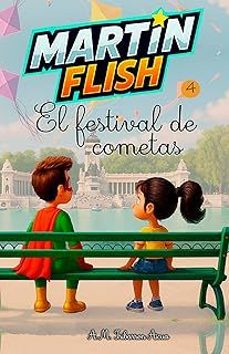 martin flish 4. el festival de cometas-a.m. iribarren aicua-9791388175374