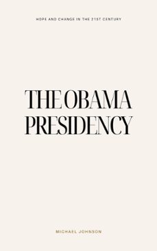 the obama presidency (ebook)-michael johnson-9798224156474
