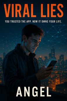 viral lies (ebook)-gilberto angel mejia-9798231687374