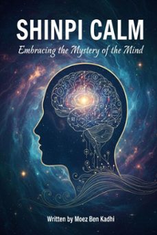 shinpi calm (ebook)-moez ben kadhi-9798232335274