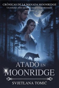 atado en moonridge (ebook)-svjetlana tomić-9798232361174