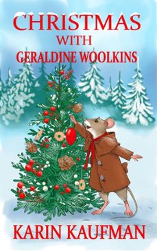 christmas with geraldine woolkins (ebook)-karin kaufman-9798232912574