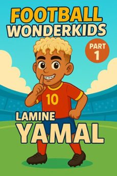 football wonderkids: lamine yamal (ebook)-harald sesselmann-9798233125874