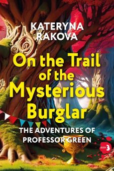 on the trail of the mysterious burglar (ebook)-kateryna rakova-9798233429774