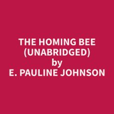 Imagen Principal de Audiolibro The Homing Bee (Unabridged)