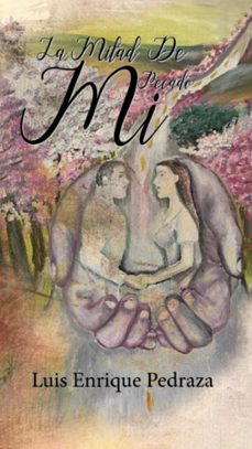 la mitad de mi pecado (ebook)-luis enrique pedraza-9798863607474