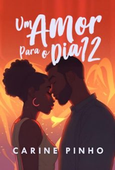 um amor para o dia 12 (ebook)-carine pinho-9798877473874