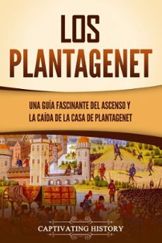 los plantagenet (ebook)-captivating history-9798893583274