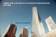 ingles oral y escrito en el comercio internacional. uf1764 (ebook)-cdlap00004674