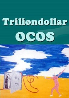 triliondollar ocos (ebook)-carlos a. s. moura-3410003825284