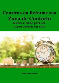 construa ou reforme sua zona de conforto (ebook)-rubie josé giordani-3410003878884
