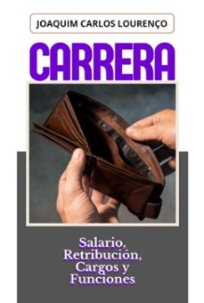 carrera: salario, retribucion, cargos y funciones (ebook)-joaquim carlos lourenço-3410004131384