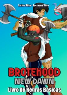 brotehood- new dawn (ebook)-yarles silva tacianna e silva-3410004927284