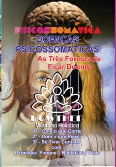doenças psicossomaticas advindas do medo... em cores 52 pgns (ebook)-adílson howthep-3410006353784