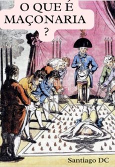 o que e maçonaria? (ebook)-santiago dc-3410007990384