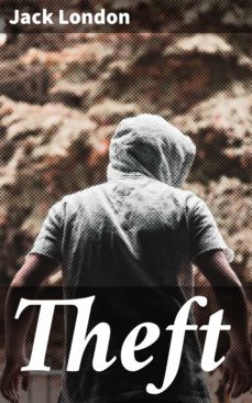 theft (ebook)-jack london-4057664612984