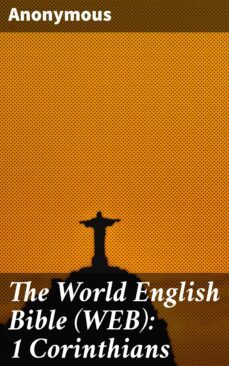 the world english bible (web): 1 corinthians (ebook)-4064066091484