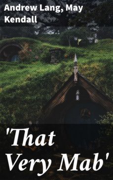 'that very mab' (ebook)-andrew lang-may kendall-4064066211684