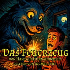 das feuerzeug (audiolibro)-hans christian andersen-4070169050884