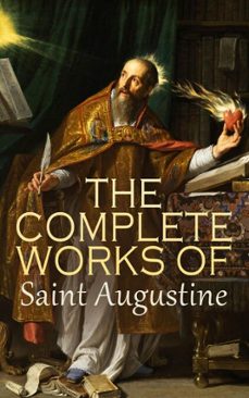 the complete works of saint augustine (ebook)-augustine of hippo-4099994065184