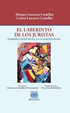 el laberinto de los juristas (ebook)-carlos lascarro castellar-diemer lascarro castellar-4099995589184