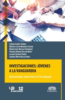 investigaciones jovenes: a la vanguardia (ebook)-lorena cudris torres-martha lucía mendoza castro-román josé ortega fernández-4099995590784