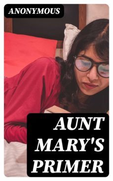 aunt mary's primer (ebook)-8596547119784