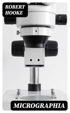 micrographia (ebook)-robert hooke-8596547252184