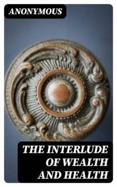 the interlude of wealth and health (ebook)-8596547344384