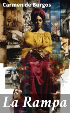 la rampa (ebook)-carmen de burgos-8596547824084
