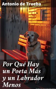 por que hay un poeta mas y un labrador menos (ebook)-antonio de trueba-8596547827184