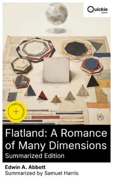 flatland: a romance of many dimensions (summarized edition) (ebook)-edwin a. abbott-8596547877684