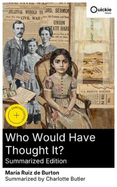 who would have thought it? (summarized edition) (ebook)-maría ruiz de burton-8596547881384