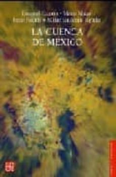 la cuenca de mexico: aspectos ambientales criticos y sustentabilidad-9789681675585