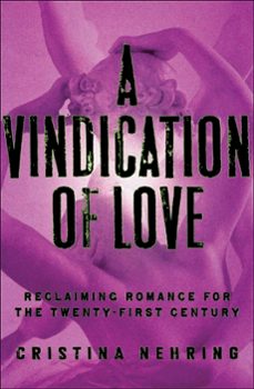 a vindication of love (ebook)-cristina nehring-9780061886584
