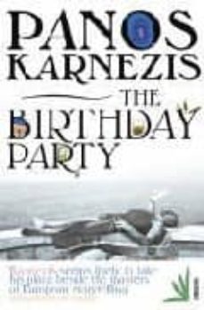 the birthday party-panos karnezis-9780099502784