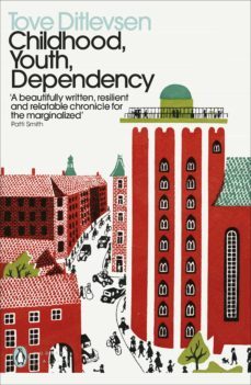 childhood, youth, dependency (ebook)-tove ditlevsen-9780141993584