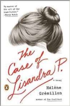 case of lisandra p, the-helene gremillon-9780143126584