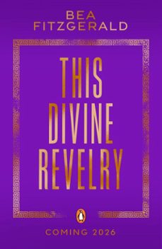 this divine revelry (ebook)-bea fitzgerald-9780241797884