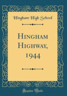 hingham highway, 1944 (classic reprint)-9780260459084
