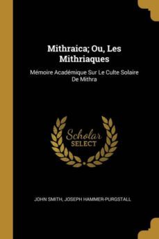 mithraica; ou, les mithriaques-9780270945584