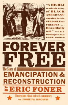 forever free (ebook)-eric foner-9780307834584