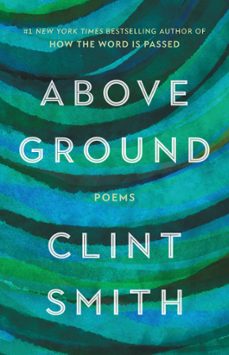 above ground (ebook)-clint smith-9780316702584